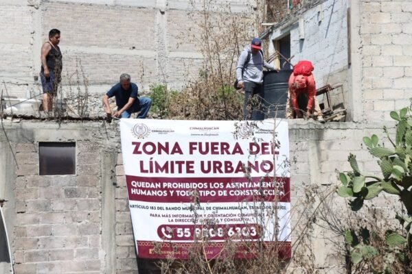 Chimalhuacán intensifica operativos contra asentamientos irregulares en zonas de riesgo