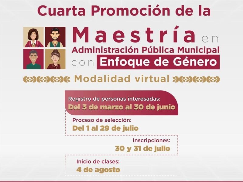 IAPEM abre convocatoria para Maestría en Administración Pública con Enfoque de Género