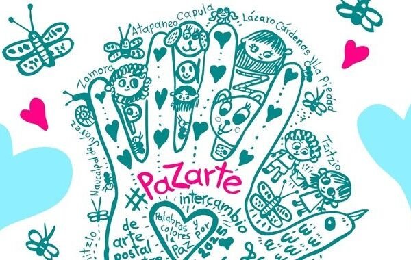 PaZarte: 885 postales de infancia y juventud imaginan la paz en Michoacán