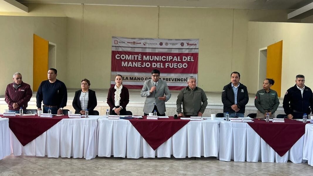 Texcoco instala Comité Municipal para combatir incendios forestales