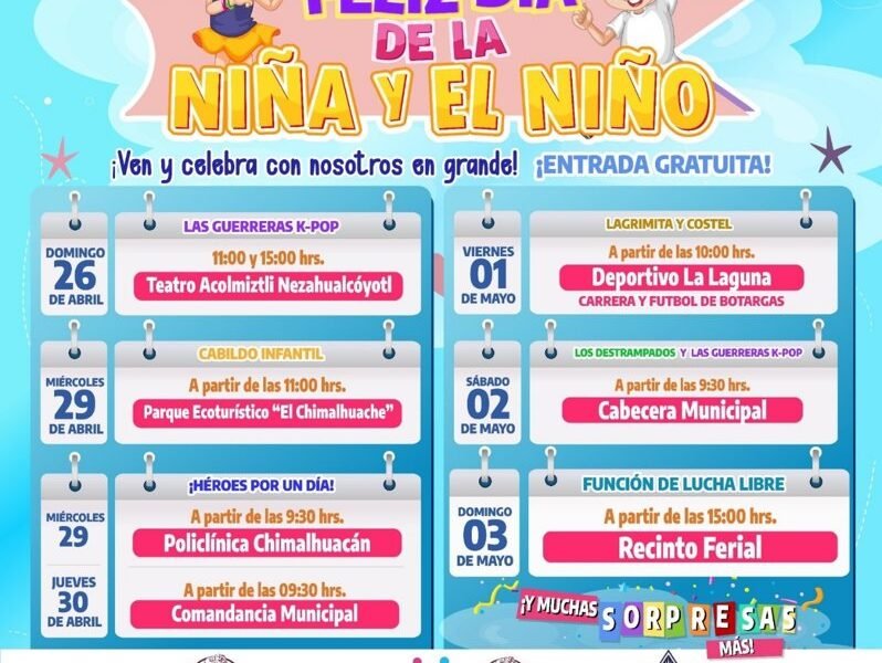 Chimalhuacán prepara gran festejo por el Día del Niño con circo, lucha libre y más