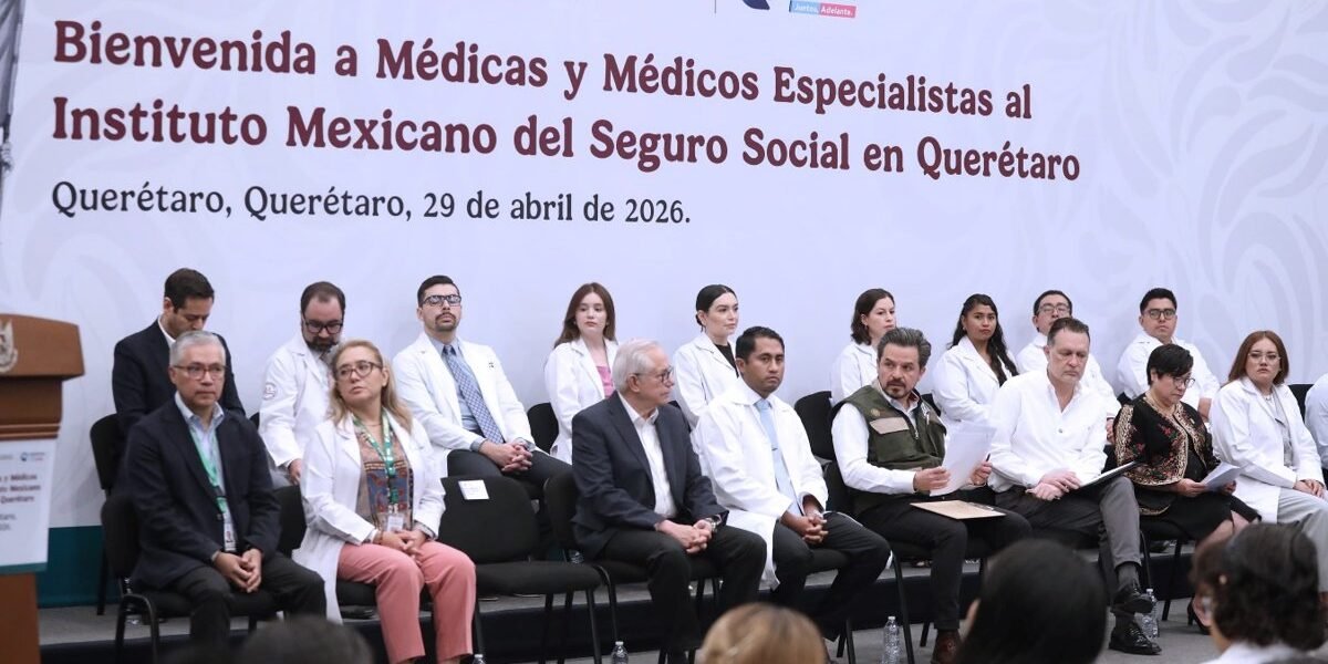 IMSS suma 205 especialistas en Querétaro para fortalecer la atención médica