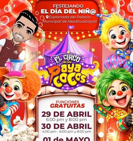 Circo de los Payacocos llega a Nezahualcóyotl para festejar el Día del Niño