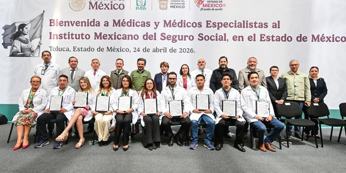 IMSS incorpora 1,123 médicos especialistas en el Estado de México