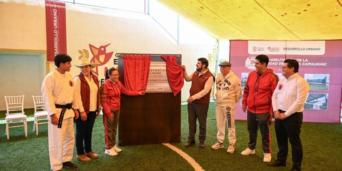 Capulhuac estrena Unidad Deportiva renovada con 16.8 millones de pesos