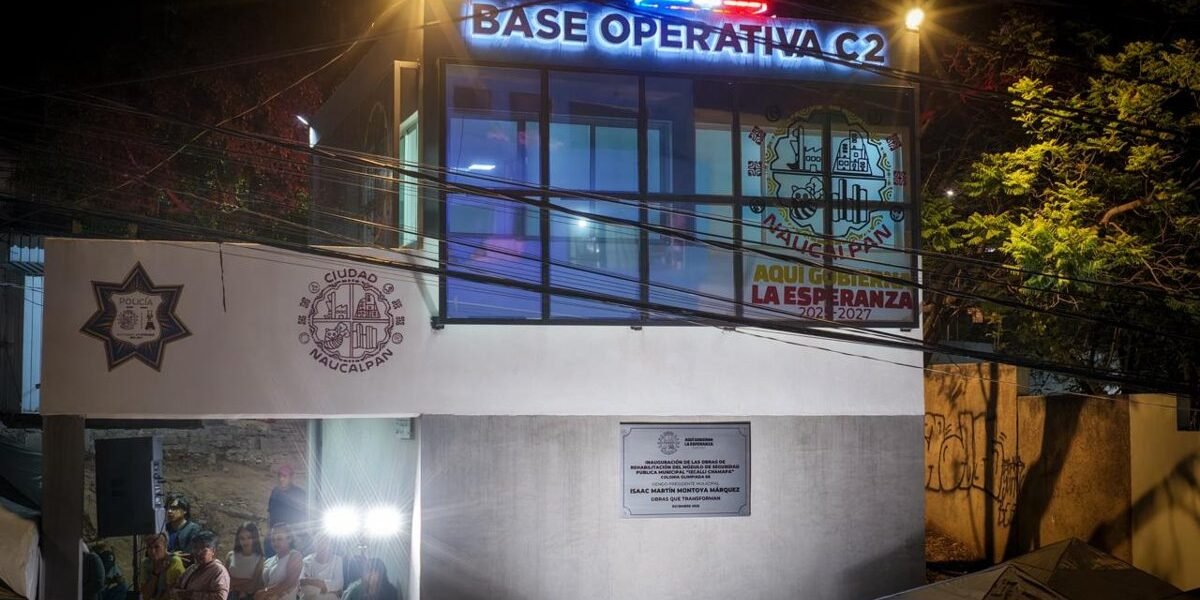 Naucalpan rescata módulo de seguridad en Izcalli Chamapa como nueva Base C2