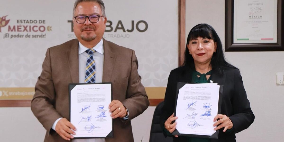 Estado de México firma convenio para garantizar espacios laborales seguros para mujeres
