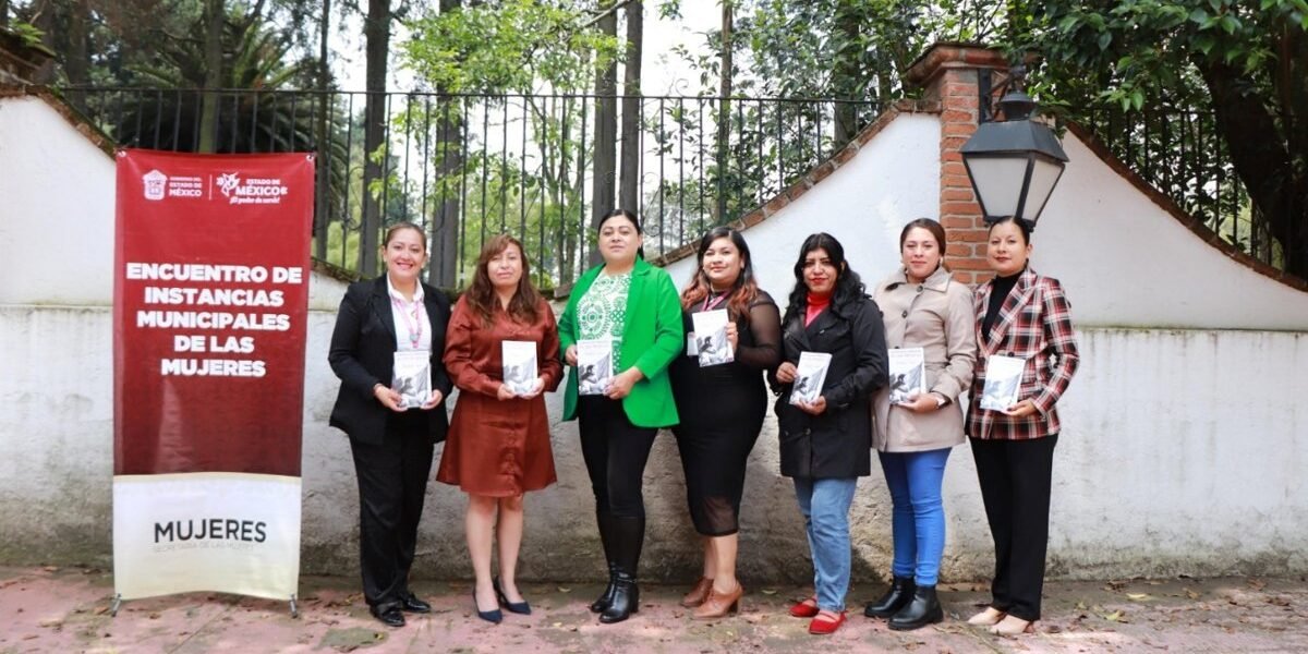 Estado de México fortalece coordinación para garantizar derechos de las mujeres