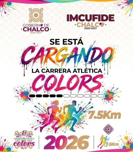 Chalco prepara la 8ª Carrera Atlética Color 2026 con 7.5 km de diversión